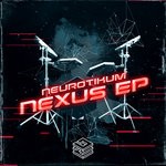 cover: Neurotikum - Nexus EP