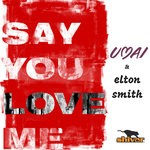 cover: Umai & Elton Smith - Say You Love Me