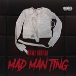 cover: Rawz Artilla - Mad Man Ting