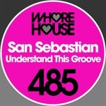 cover: San Sebastian - Understand This Groove