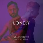 cover: Joakim Molitor & Next To Neon - Lonely