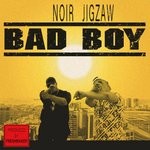 cover: Jigzaw|Noir40 - BAD BOY