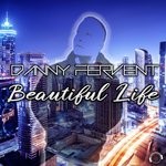 cover: Danny Fervent - Beautiful Life