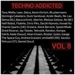 cover: Various - Techno Addicted Vol 8