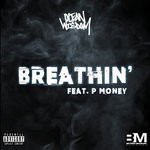 cover: P Money|Ocean Wisdom - BREATHIN'