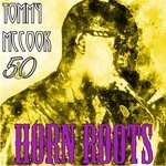 cover: Tommy Mccook - Horn Roots (Bunny 'Striker' Lee 50th Anniversary Edition)