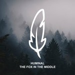 cover: Huminal - The Fox In The Middle