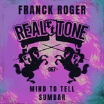 cover: Franck Roger - Mind To Tell/Sumbar