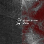 cover: Behrooz Moosavi|Jc Laurent|Monolyth|The Chronics And Chler - Noxost EP