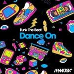 cover: Funk The Beat - Dance On