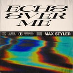 cover: Max Styler - Echo Over Me