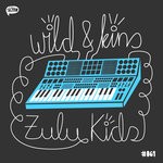 cover: Wild & Kins - Zulu Kids