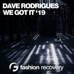 cover: Dave Rodrigues - We Got It '19