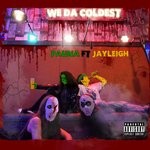 cover: Jayleigh|Pauna - We Da Coldest