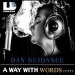 cover: Dan Guidance - A Way With Words EP