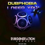 cover: Dubphobia - I Need You