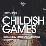 cover: Tony Garcia - Childish Games