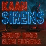 cover: Kaan|Snoop Dogg & Eleni Foureira - Sirens