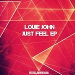 cover: Louie John - Just Feel EP