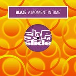 cover: Blaze - A Moment In Time