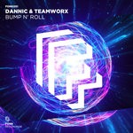 cover: Dannic|Teamworx - Bump N' Roll