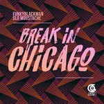 cover: Funky Blackman|Slo Moustache - Break In Chicago