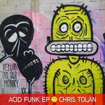 cover: Chris Tolan - Acid Funk EP