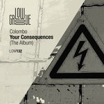 cover: Colombo - Your Consequences (The Album)