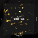 cover: Hiast - Why Do I Care