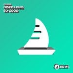 cover: Disco Louis - So Good