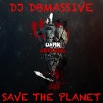 cover: Dj Dbmassive - Save The Planet