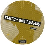 cover: Kaantos - Make Them Move