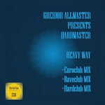 cover: Greidor Allmaster|Hardmaster - Heavy Way