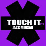 cover: Jack Mensah - Touch It Pt 2