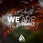 cover: Various - We Are #LiftedFamily 4ever With You