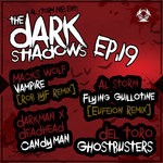 cover: Al Storm|Darkman|Deadhead|Del Toro|Macks Wolf|Rob Iyf - The Dark Shadows EP (Part 19)