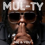 cover: Mul-ty - Me & You