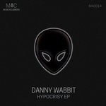 cover: Danny Wabbit - Hypocrisy EP