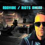 cover: Addvibe - Riots Ahead/Voodoo Kingdom