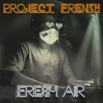 cover: Project Frenzy - Fresh Air