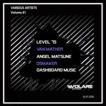 cover: Angel Matsune|Dashboard Music|Level 75|Osmaker|Van Mather - Various - Volume 01