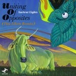 cover: Uniting Of Opposites - Ancient Lights