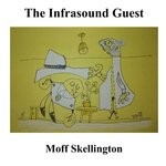 cover: Moff Skellington - The Infrasound Guest