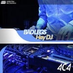 cover: Bad Legs - Hey DJ!