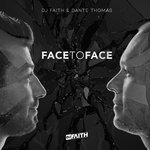 cover: Dante Thomas|Dj Faith - Face To Face