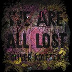 cover: Oliver Koletzki - We Are All Lost