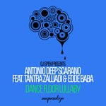 cover: Antonio Deep Scarano|Edde Baba|Tantra Zawadi - Dance Floor Lullaby