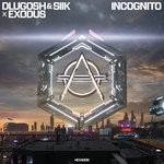 cover: Dlugosh|Siik And Exodus - Incognito