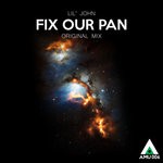 cover: Lil' John - Fix Our Pan