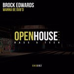 cover: Brock Edwards - Wanna Be Dub'd